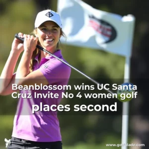 Read more about the article Beanblossom wins UC Santa Cruz Invite  No  4 women golf places second