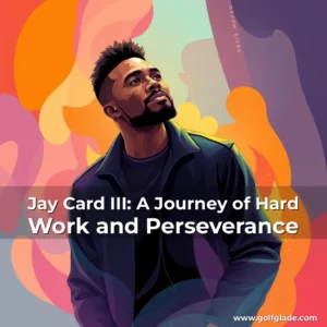 Read more about the article Jay Card III: A Journey of Hard Work and Perseverance